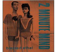 Blessed Ethel - 2 Minute Mind 12 Inch (12" Vinyl Single) UK 2 Damn Loud 1994