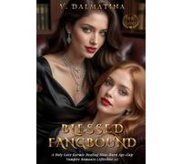 Blessed Fangbound: A Holy Love Ice-Queen Age-Gap Karmic Vampire Romance (Afterbite 11)