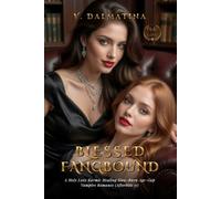 Blessed Fangbound: A Holy Love Ice-Queen Age-Gap Karmic Vampire Romance (Afterbite 11)