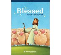 Blessed: First Communion (Leader Guide)