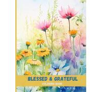 Blessed & Grateful: Bible Verse Coloring Book for Women of Faith