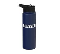 Blessed Grateful Thankful Spiritual Christian Statement Stainless Steel Insulated Water Bottle