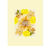 BLESSED & HIGHLY FAVORED JOURNAL