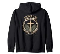 Blessed Is He Who Comes Matthew 21:9 Christian Emblem Zip Hoodie