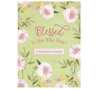 Blessed Is She Who Prays: A Devotional Journal