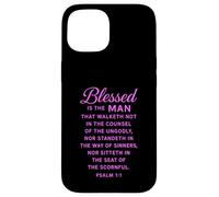 Blessed Is The Man Psalm 1:1 Bible Verse Scripture Prayer Case for iPhone 15