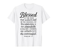 Blessed is The Man Psalm 1:1 Bible Verse Scripture Prayer T-Shirt