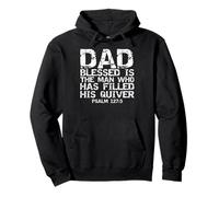 Blessed is the Man who has Filled His Quiver Christian Dad Pullover Hoodie