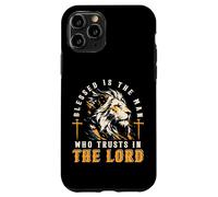 Blessed Is The Man Who Trusts In The Lord Lion Christian Men Case for iPhone 11 Pro
