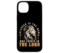 Blessed Is The Man Who Trusts In The Lord Lion Christian Men Case for iPhone 14 Plus
