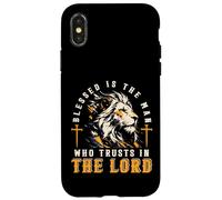 Blessed Is The Man Who Trusts In The Lord Lion Christian Men Case for iPhone X/XS
