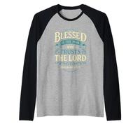 Blessed Is The Man Who Trusts The Lord Christian Raglan Baseball Tee