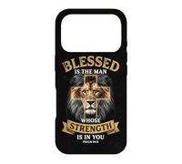 Blessed Is The Man Whose Strength Is In You Psalm 84:5 Lion Case for iPhone 17 Pro
