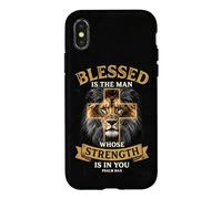 Blessed Is The Man Whose Strength Is In You Psalm 84:5 Lion Case for iPhone X/XS