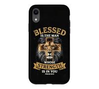 Blessed Is The Man Whose Strength Is In You Psalm 84:5 Lion Case for iPhone XR