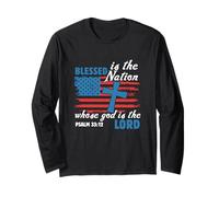 Blessed is The Nation Whose God is The Lord 4th of July Long Sleeve T-Shirt