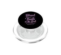 Blessed Is The One Jeremiah 17:7 Bible Verse Scripture Faith PopSockets PopGrip for MagSafe