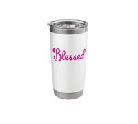 Blessed - Large Bold HOT Pink Text Motivational Signed Stainless Steel Insulated Tumbler