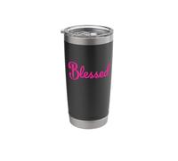 Blessed - Large Bold HOT Pink Text Motivational Signed Stainless Steel Insulated Tumbler