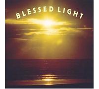 Blessed Light - Love Lights The Way [Us Import]