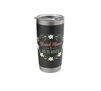 Blessed Mama He is Risen Christian Easter Design Stainless Steel Insulated Tumbler