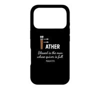 Blessed Man Dad Whose Quiver Is Full Father's Day gear Case for iPhone 17 Pro