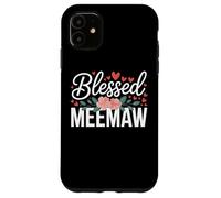 Blessed Meemaw With Flowers For Sweet Loving Grandma Case for iPhone 11
