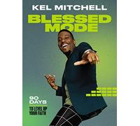 Blessed Mode: 90 Days to Level Up Your Faith (A 90-Day Devotional)