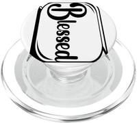 BLESSED - NICE LARGE BOLD BLACK MOTIVATIONAL TEXT DESIGNED PopSockets PopGrip for MagSafe