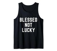 Blessed Not Lucky Christian Apparel Faith Religious Tank Top