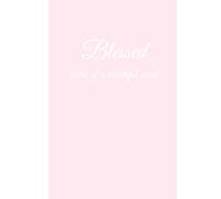 Blessed notes of a beautiful mind: Cute pastell pink Gift Notebook for You, Friends and Family