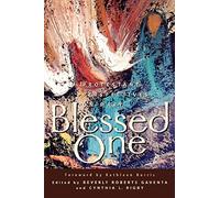 Blessed One: Protestant Perspectives on Mary