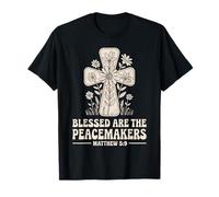 Blessed Peace Christian Message Matthew 5:9 Bible Verse T-Shirt