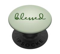 Blessed Quote Green Color | Phone 15 and Phone 15 Plus PopSockets Swappable PopGrip