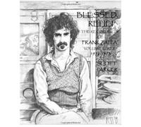 Blessed Relief: The Recordings Of FRANK ZAPPA Volume Three 1972-1973: Volume 3