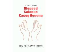 Blessed Solanus Casey Novena: POCKET BOOK