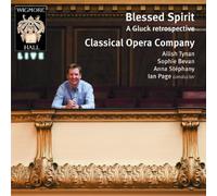 Blessed Spirit-a Gluck Retrospective by Classical Opera Company (2010-08-10j