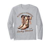 Blessed Stressed and Cowboy Obsessed Western Boots Cute Long Sleeve T-Shirt