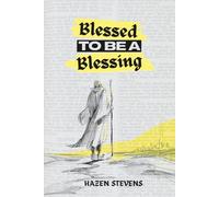Blessed to Be a Blessing