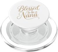Blessed to be a Nana Inspirational typography Joyful PopSockets PopGrip for MagSafe