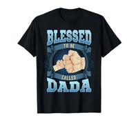 Blessed To Be Called Dada Gifts Dada Fathers Day T-Shirt