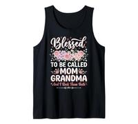 Blessed to Be Called Mom and Grandma and I Rock Them Both Tank Top