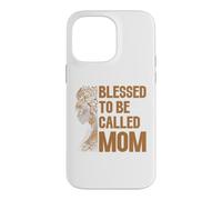 Blessed To Be Called Mom Proud Black Mom Melanin African Case for iPhone 14 Pro Max