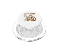 Blessed To Be Called Mom Proud Black Mom Melanin African PopSockets PopGrip for MagSafe