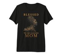 Blessed to Be Called Mom Proud Black Mom Melanin African Premium T-Shirt