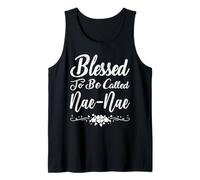 Blessed to Be Called Nae-Nae Flowers Funny Mother's Day Tank Top