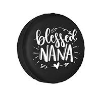 Blessed To Be Called Nana Auto Tyre Covers Sun-Proof Spare Wheel Cover Waterproof Car Wheel Accessories Universal For Crv Most Vehicles Trailer L