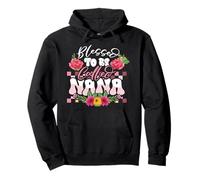 Blessed to be Called Nana Grandma Grandmother Mothers Day Pullover Hoodie