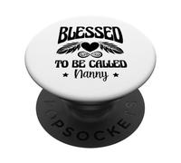 Blessed To Be Called Nanny Babysitting Babysitter PopSockets Adhesive PopGrip