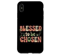 Blessed To Be Chosen Inspirational Gift for Women Case for iPhone XS Max